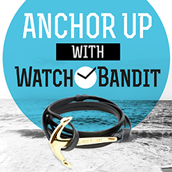 Anchor Up with WatchBandit